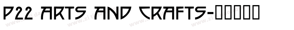 P22 Arts And Crafts字体转换